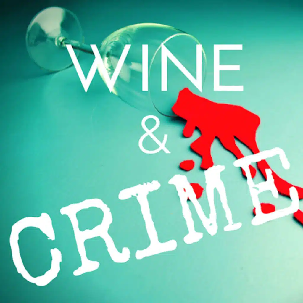 Wine & Crime Podcast