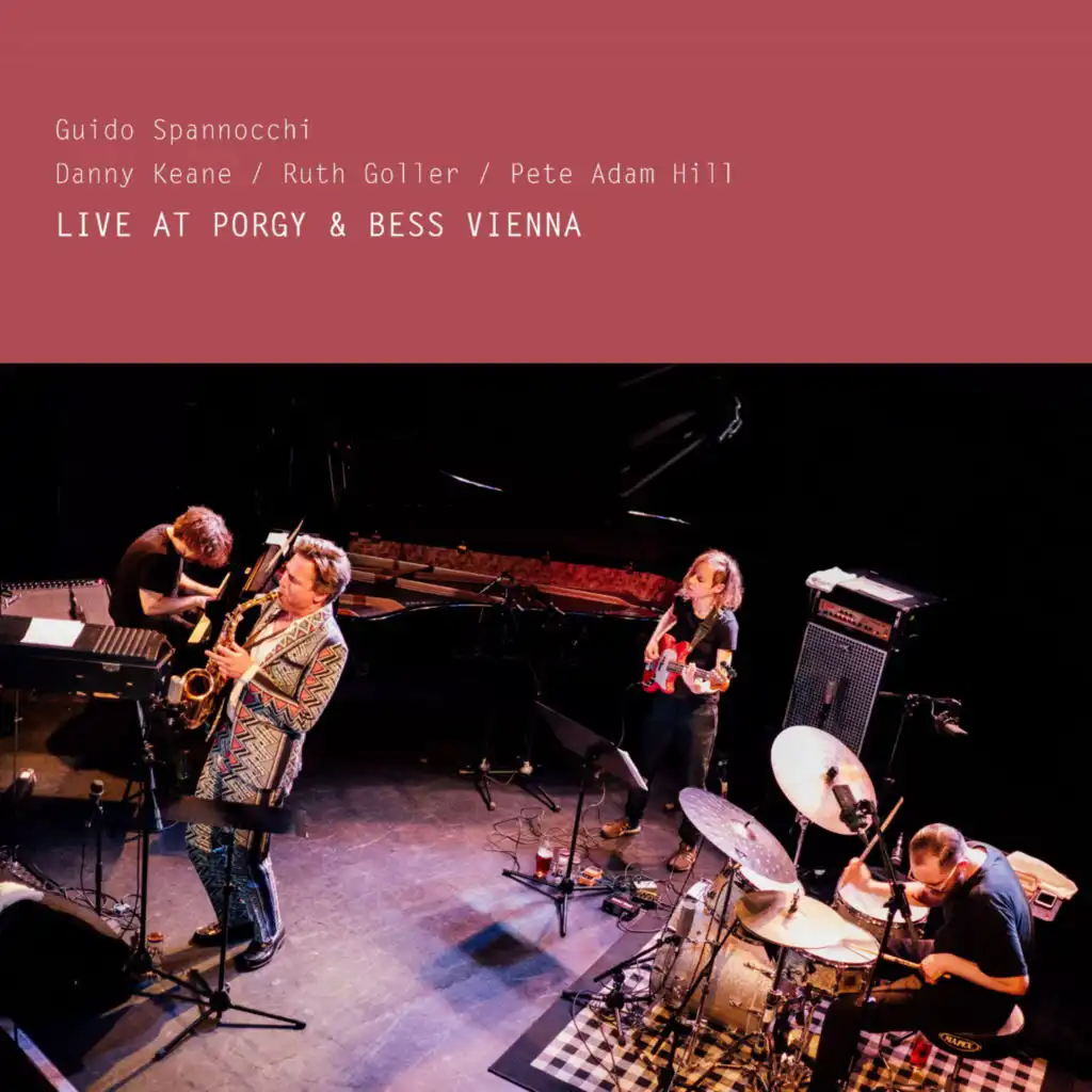 Introduction (Live at Porgy & Bess) [feat. Danny Keane, Ruth Goller, Pete Adam Hill & Christoph Huber]