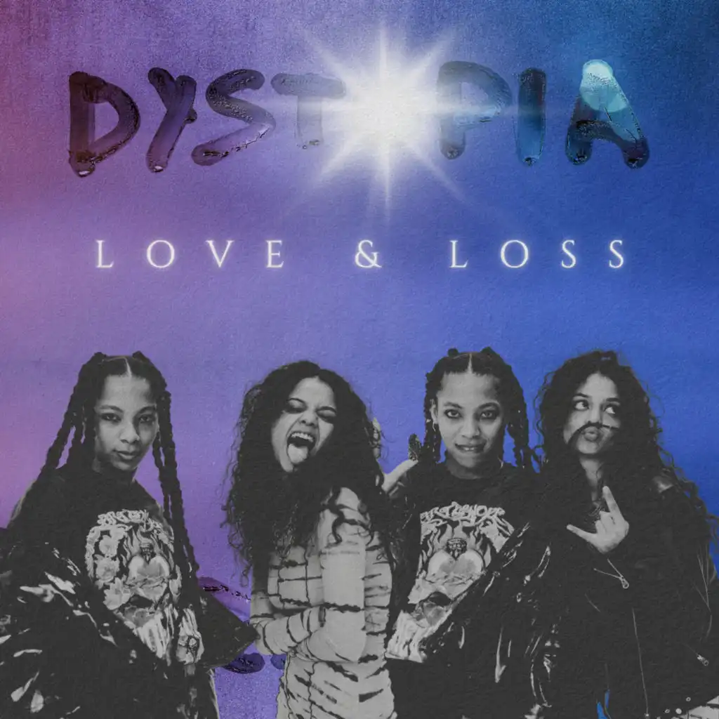 Dystopia (Love & Loss)