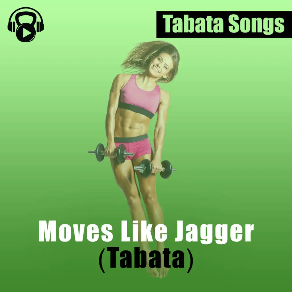 Moves Like Jagger (Tabata)