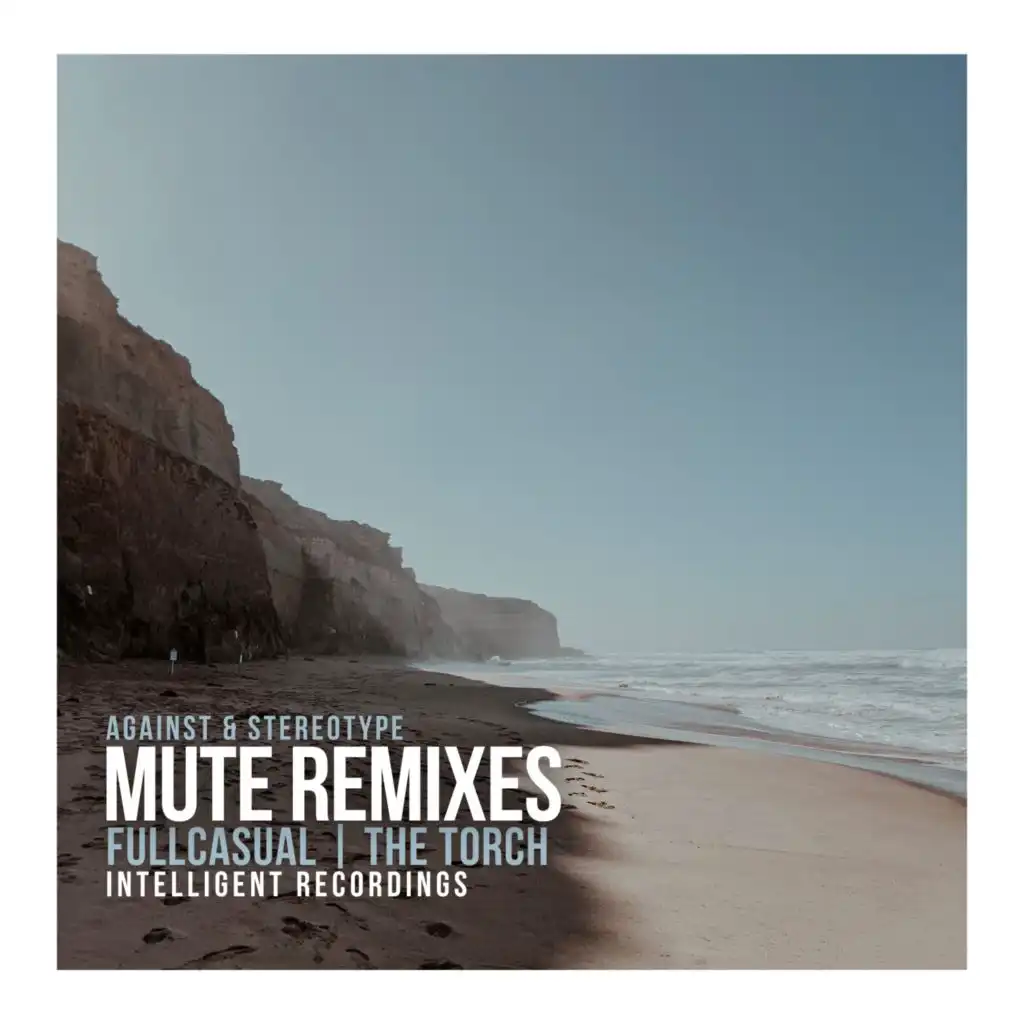 Mute (Against Remix) [feat. Intimate]