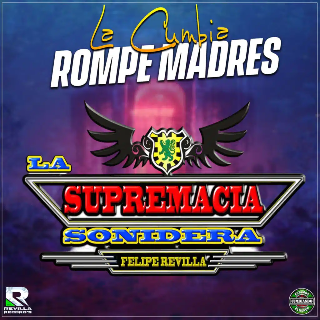 La Cumbia Rompe Madres