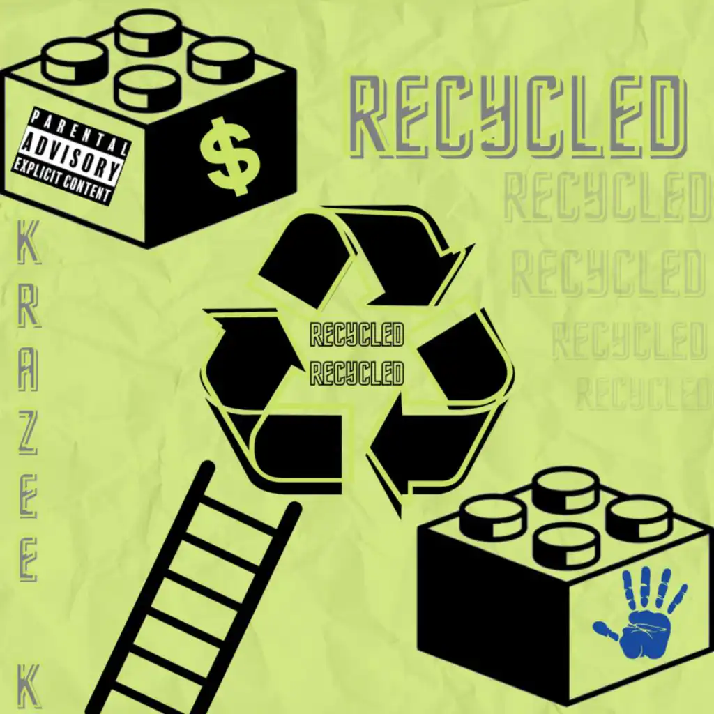 RECYCLED (Official Freestyle)