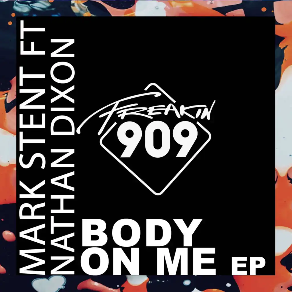 Body On Me (Extended Mix) [feat. Nathan Dixon]