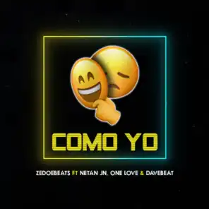 Como Yo (feat. DaveBeat, One Love & Netan Jn)