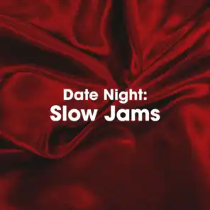 Date Night: Slow Jams