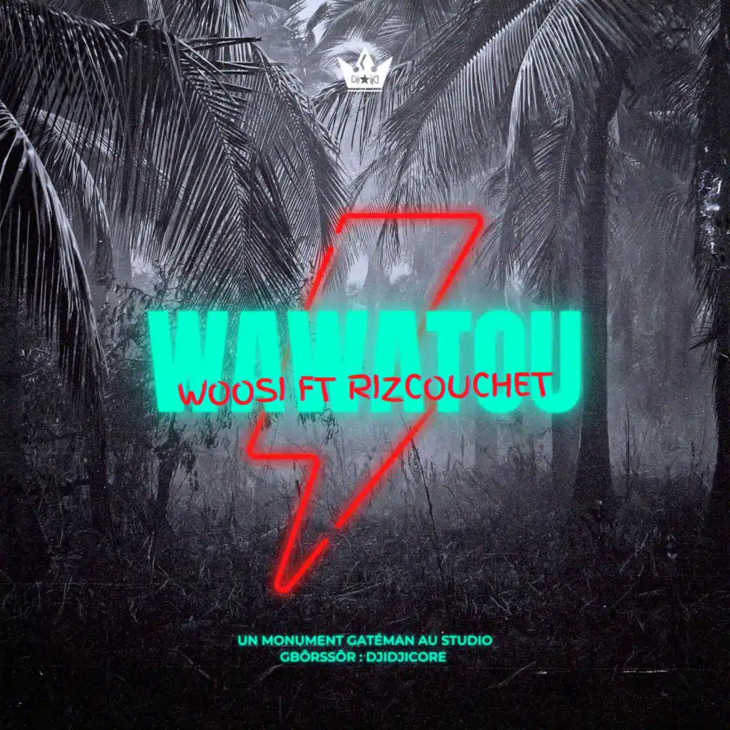 Wawatou (feat. Le RizCouchet)