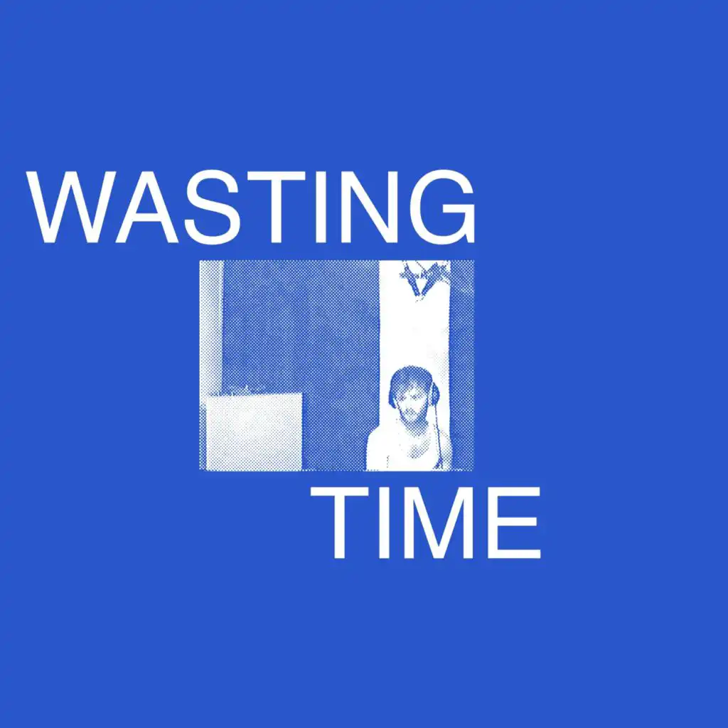 Wasting Time