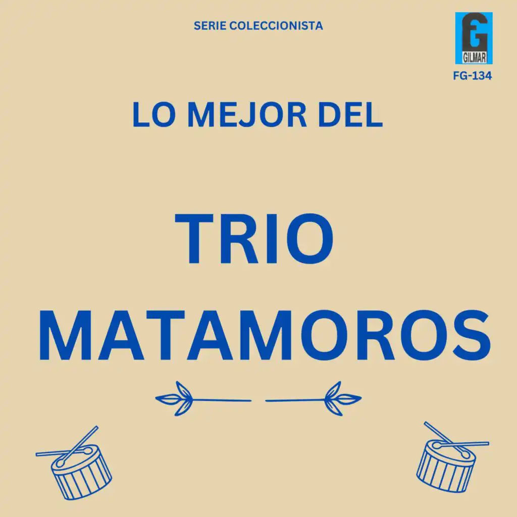 Lo Mejor del Trio Matamoros