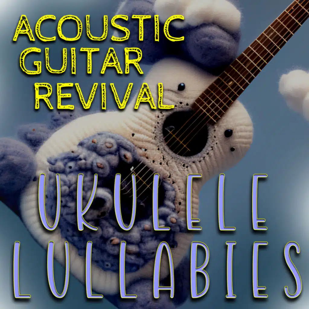 Ukulele Lullabies