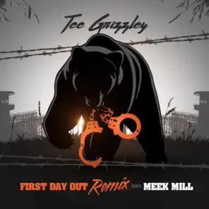 First Day Out (feat. Meek Mill) [Remix]