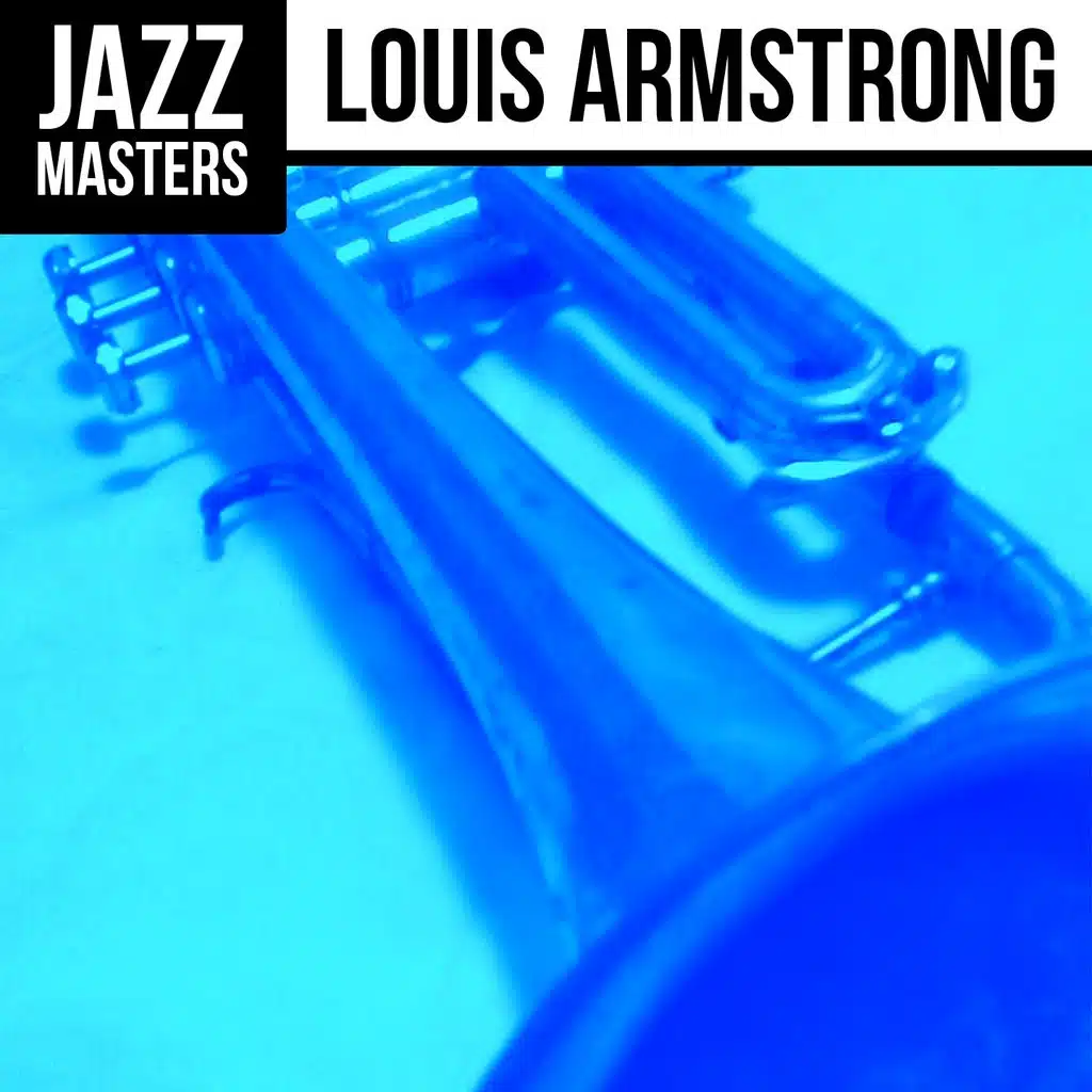 Jazz Masters: Louis Armstrong