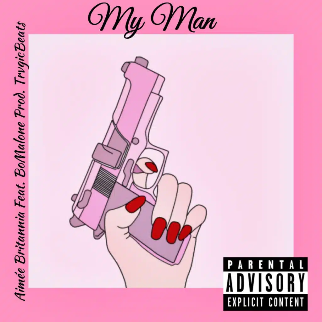 My Man (feat. BoMalone)