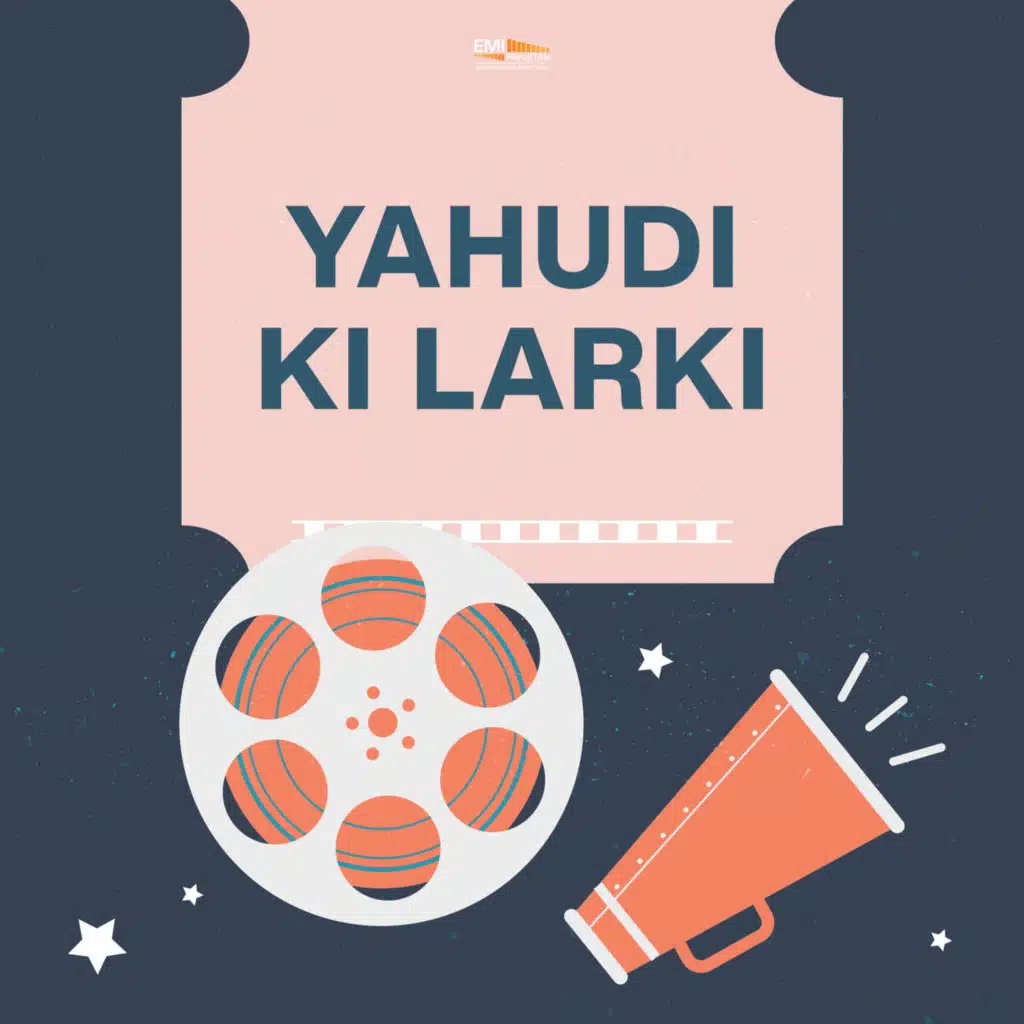 Yahudi Ki Larki (Original Motion Picture Soundtrack)