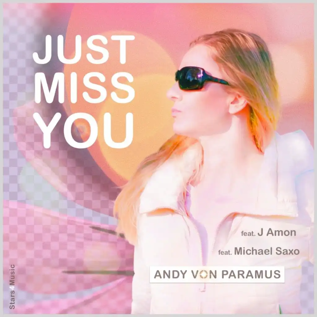 Just Miss You (feat. J Amon & Michael Saxo)