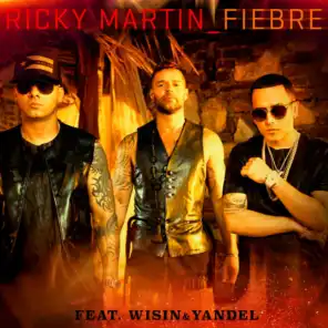 Fiebre (feat. Wisin & Yandel)