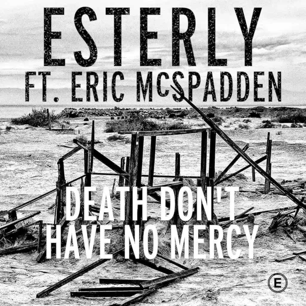 Death Don't Have No Mercy (feat. Eric McSpadden)
