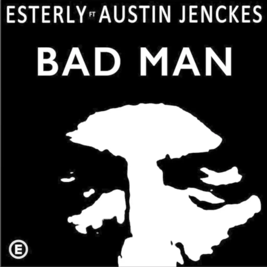 Bad Man (feat. Austin Jenckes)