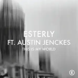 This Is My World (feat. Austin Jenckes)