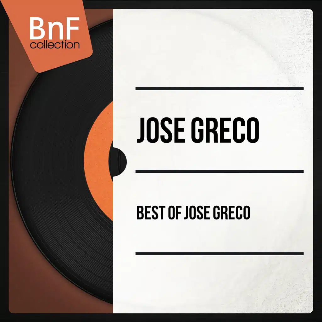 Best of José Greco (Mono Version)