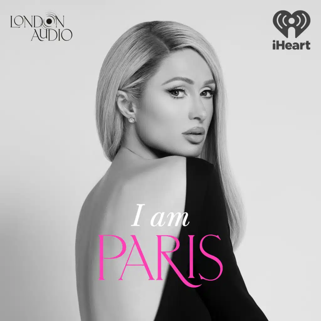 iHeartPodcasts and Paris Hilton