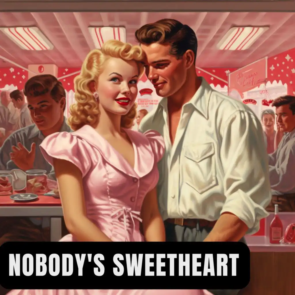 Nobody's Sweetheart