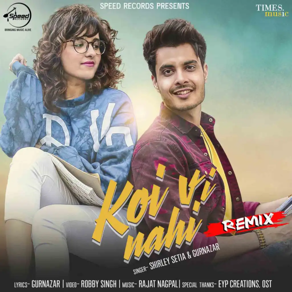 Koi Vi Nahi (Remix)