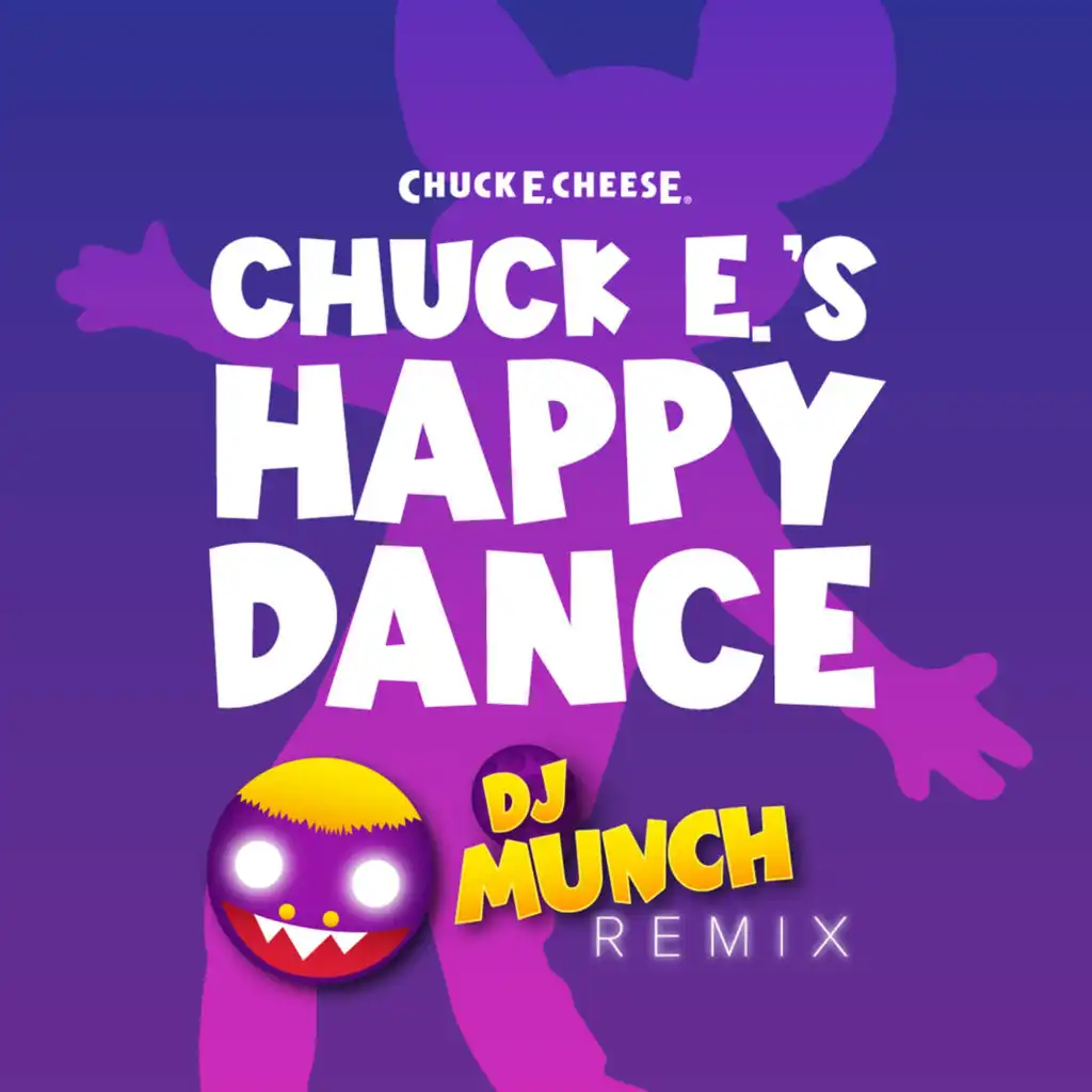 Chuck E.'s Happy Dance (DJ Munch Remix)