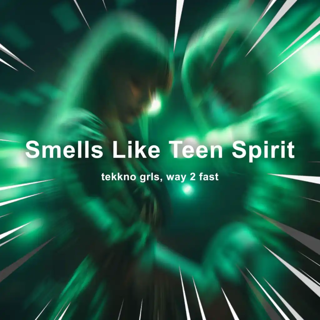 Smells Like Teen Spirit (Techno)