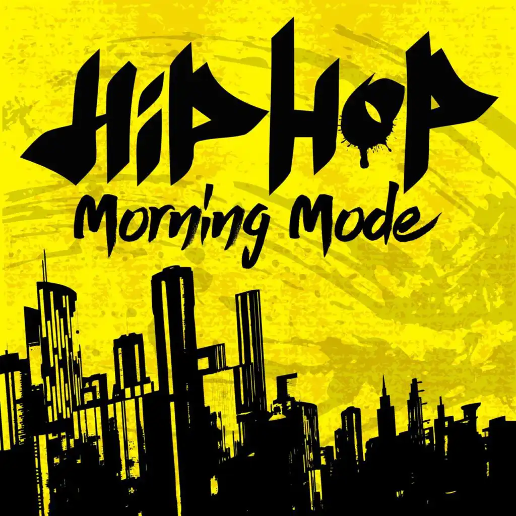 Hip Hop Morning Mode