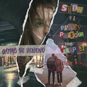 Gotas de veneno (feat. JARPI3 & Purdy Poison)