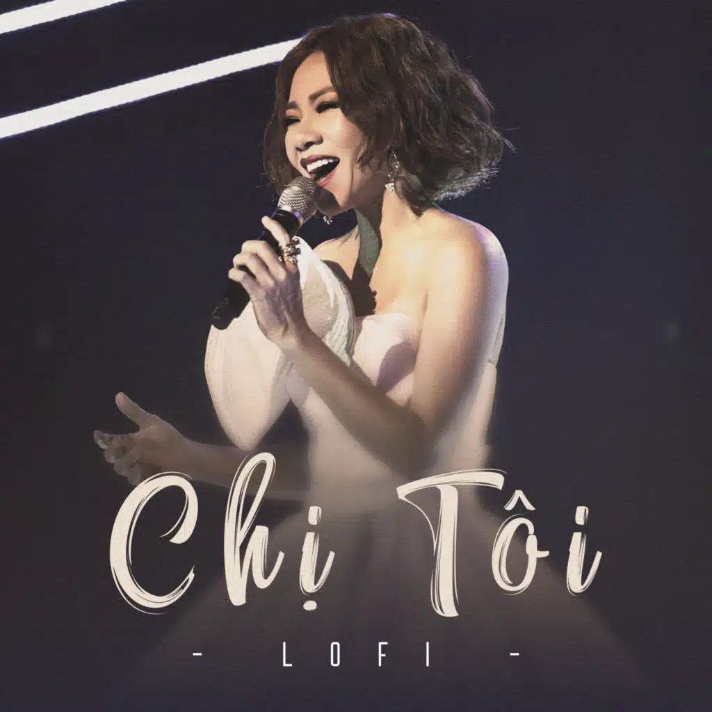 Chị tôi (Lofi)
