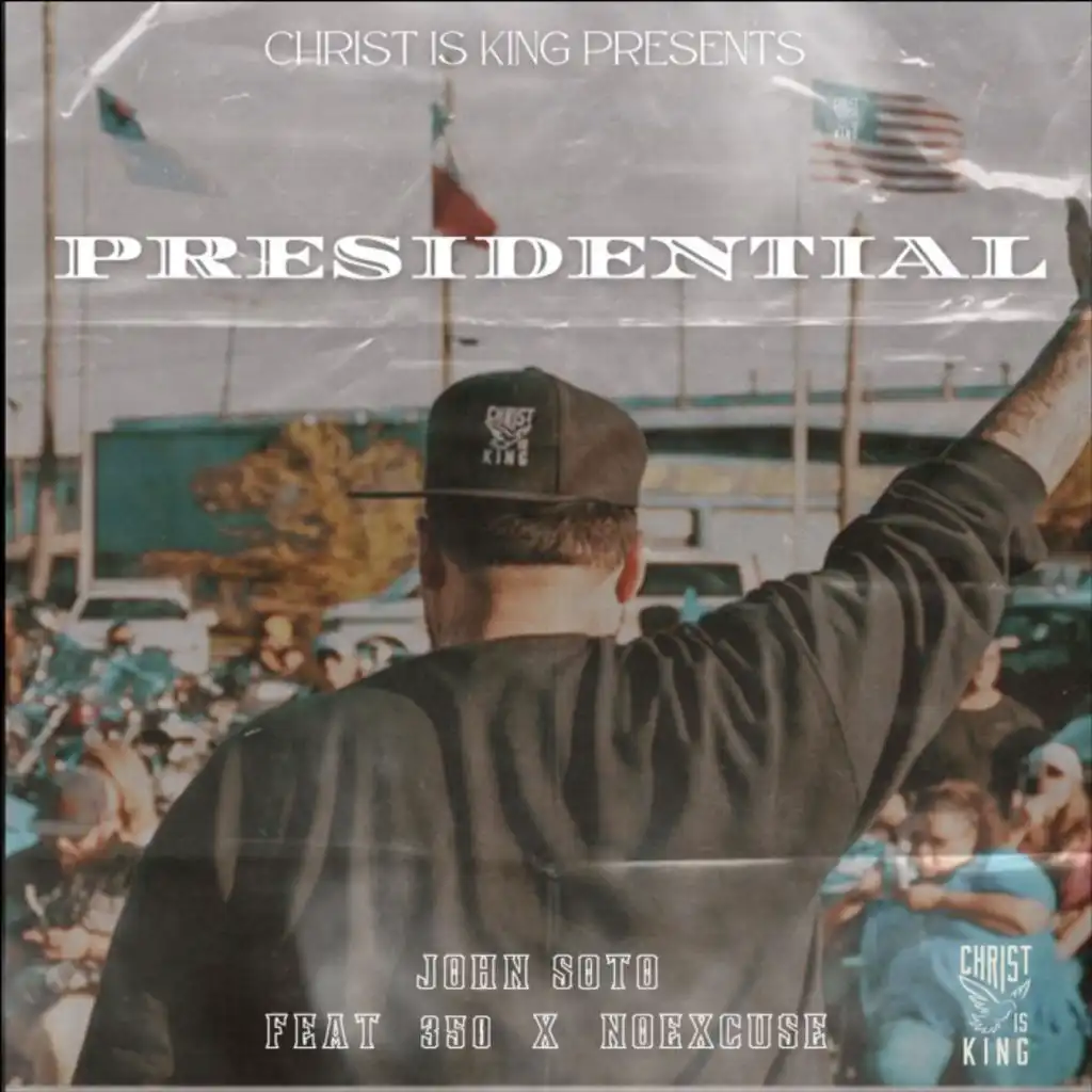 Presidential (feat. 350 & Noexcuse)