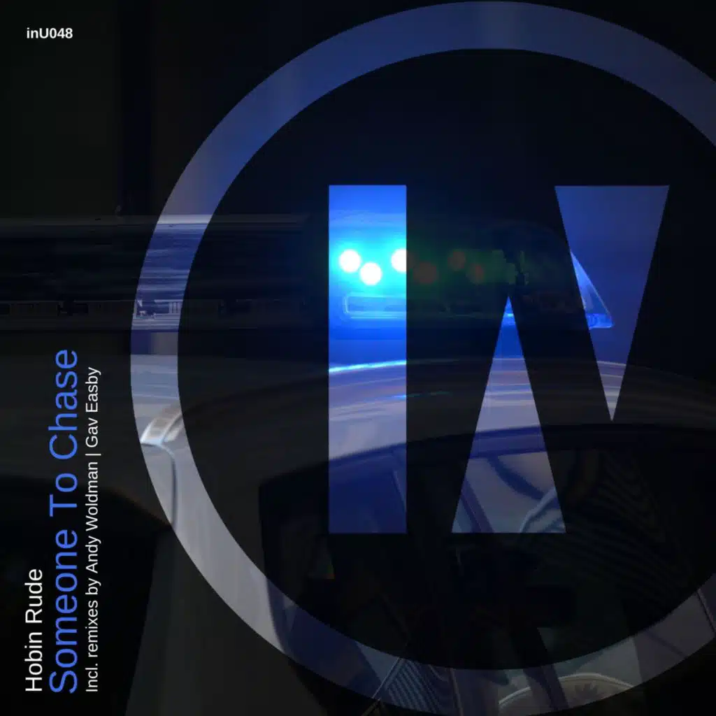 Someone to Chase (Gav Easby Remix)