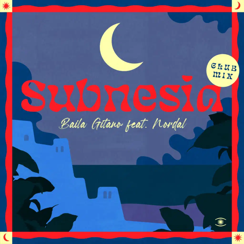 Baila Gitano (Club Mix) [feat. Nordal]