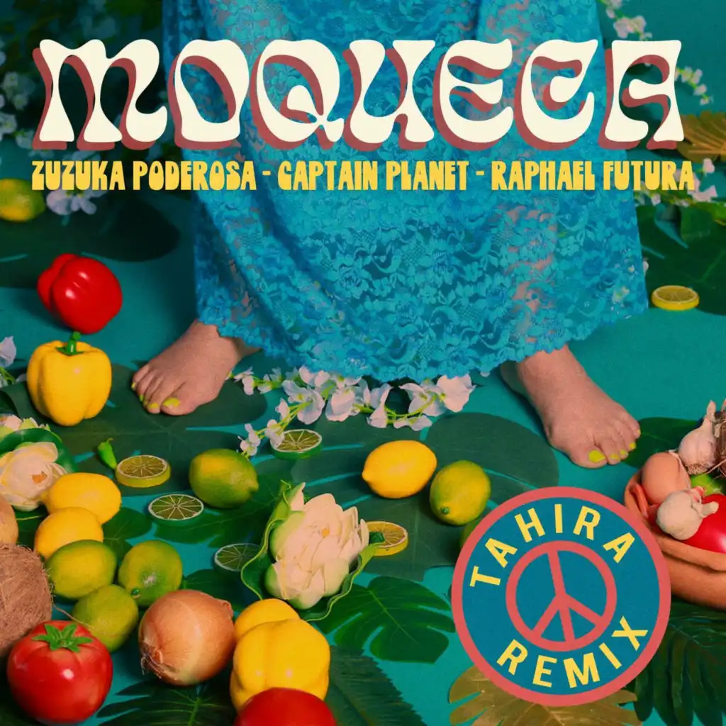 Moqueca (DJ Tahira Remix)