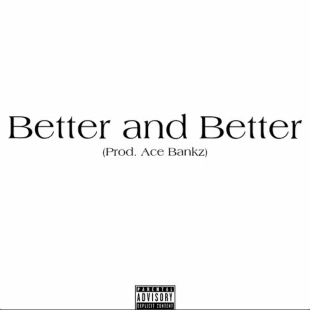 Better And Better (feat. Main Attraction)