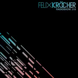 Felix Kröcher Radioshow - Episode 219 (feat. Stefano Noferini)