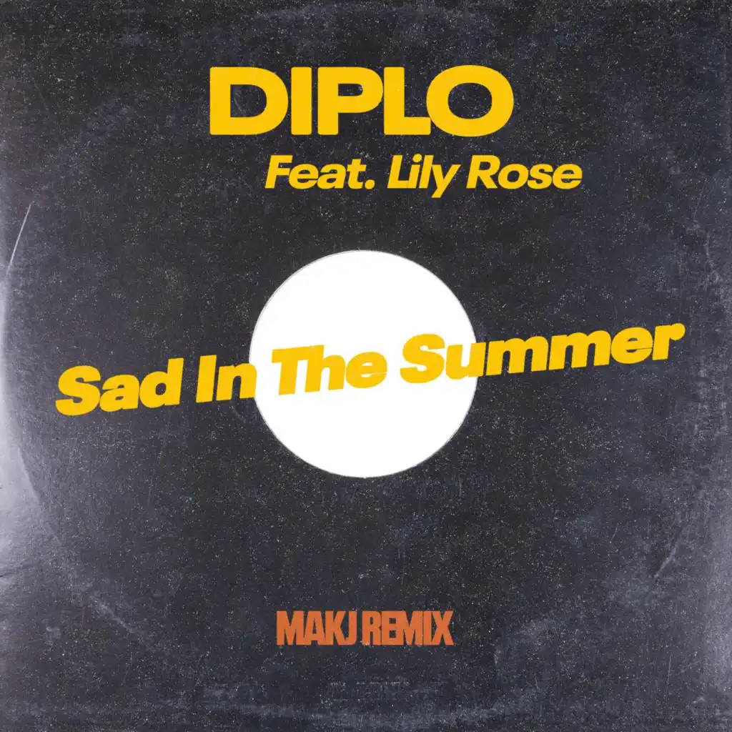 Sad In The Summer (MAKJ Remix) [feat. Lily Rose]