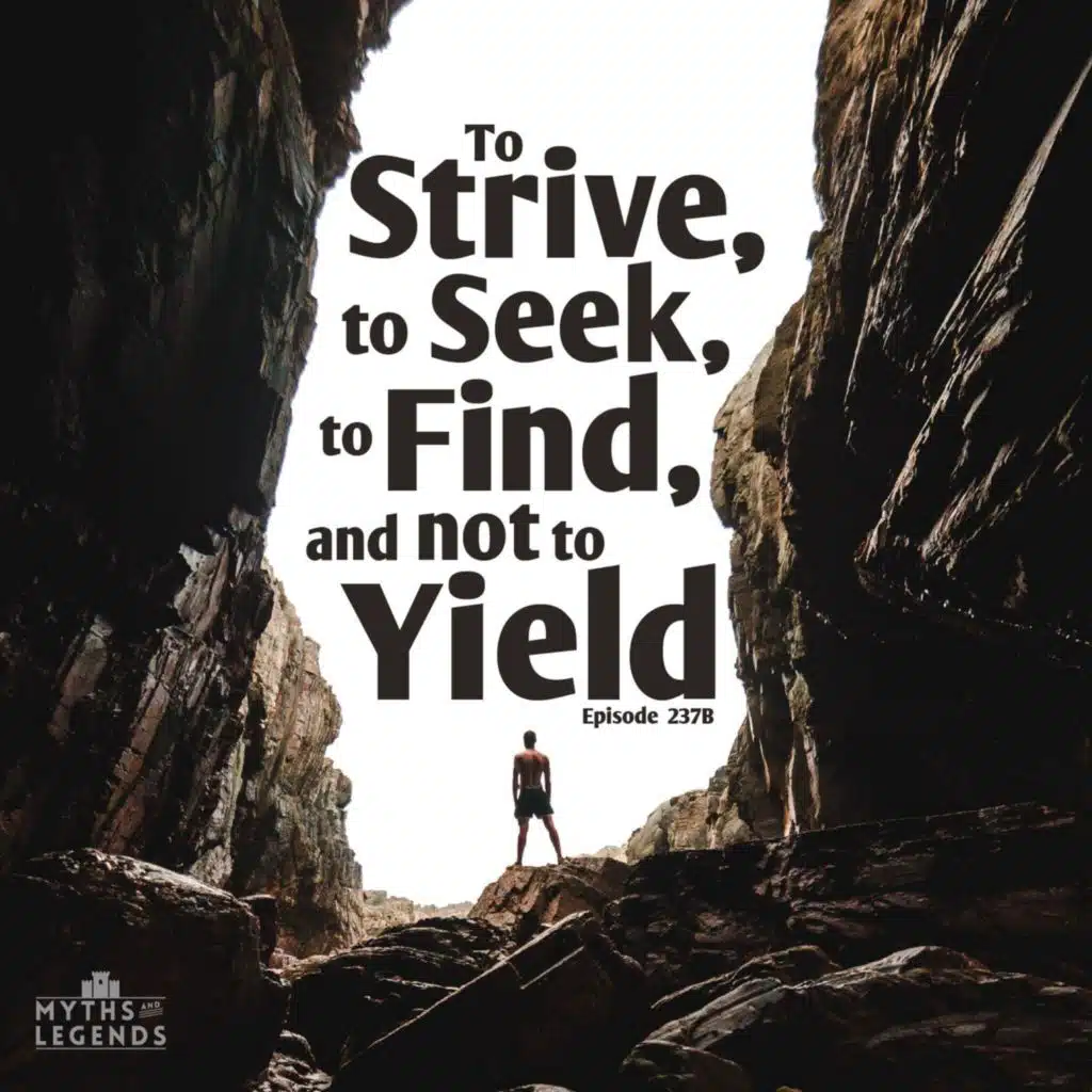 237B-Odyssey Finale: To Strive, to Seek, to Find, and not to Yield