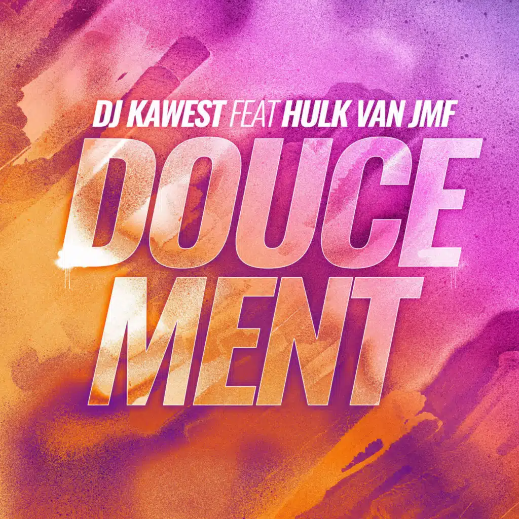 Doucement (feat. Hulk Van JMF)