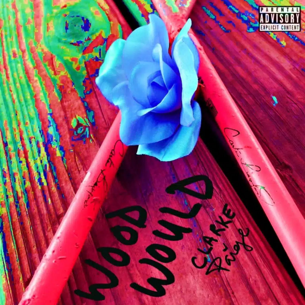 wood would (mama i'm sorry)