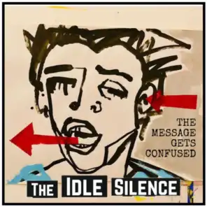 The Idle Silence
