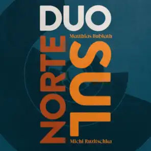 Duo Norte Sul