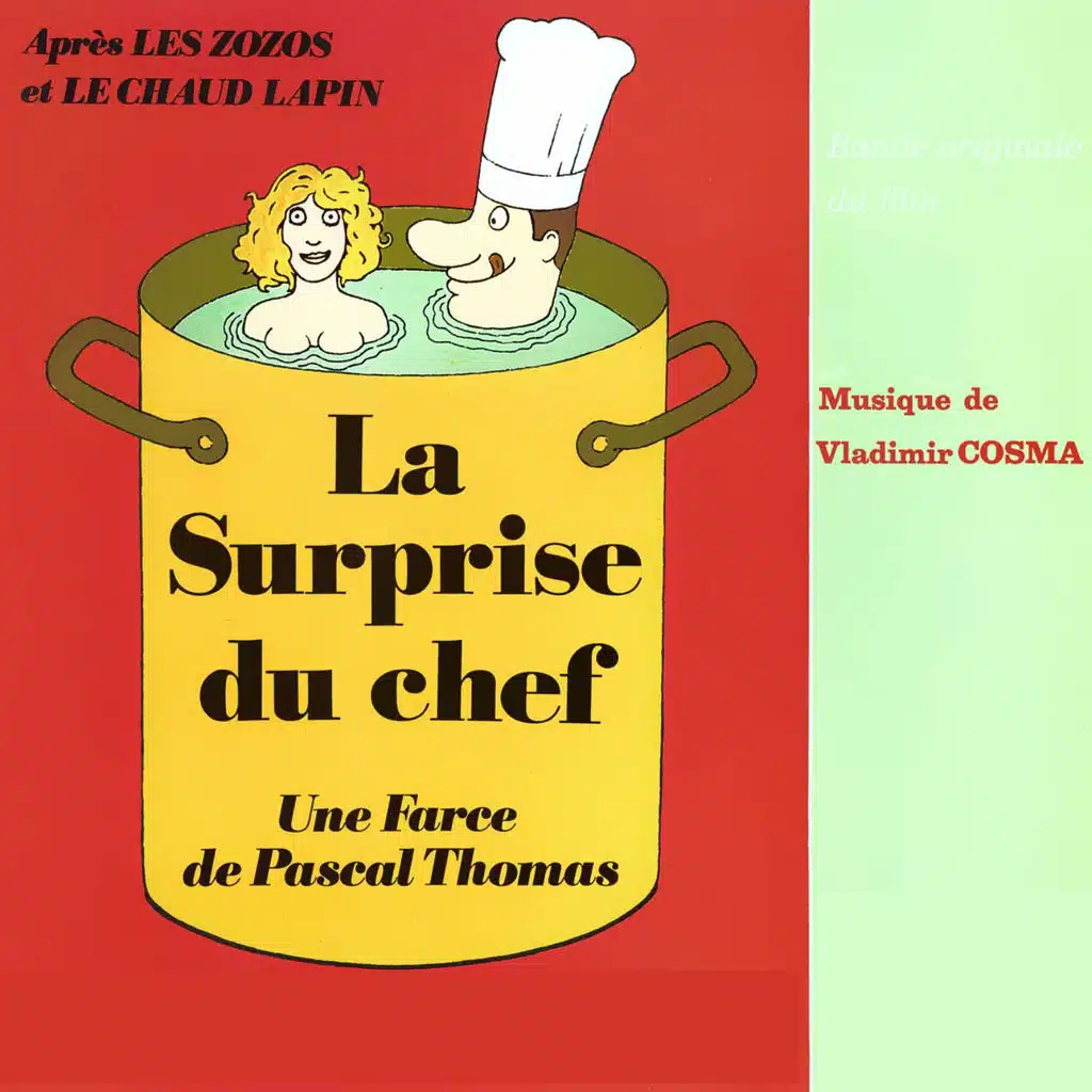 La surprise du chef (Bande originale du film de Pascal Thomas)