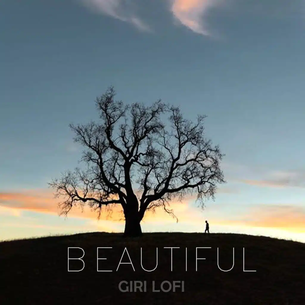 Beautiful (Giri Lofi)