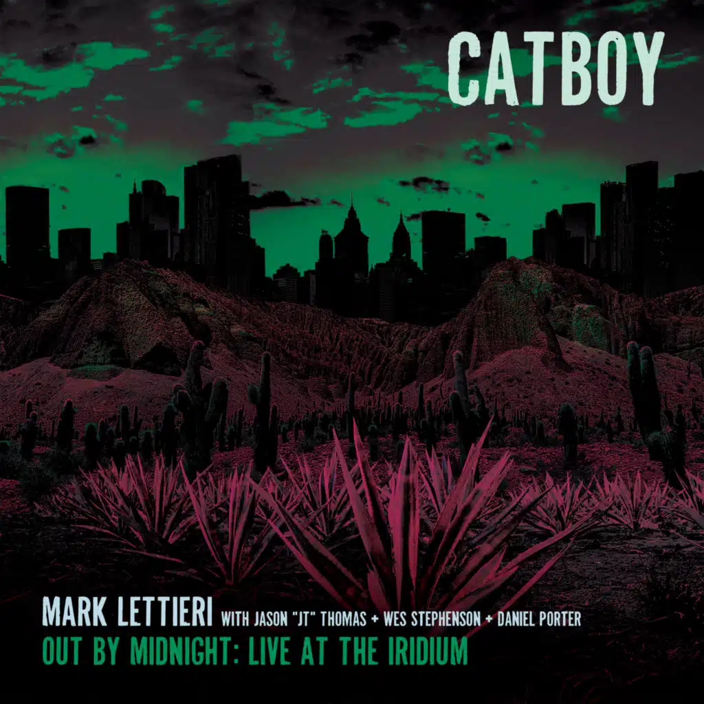 Catboy (Live at the Iridium) [feat. Jason "JT" Thomas, Wes Stephenson & Daniel Porter]