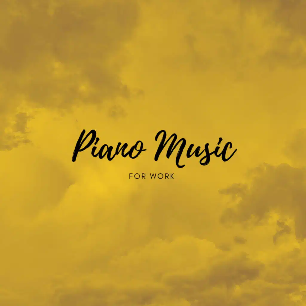 Piano Music for Work