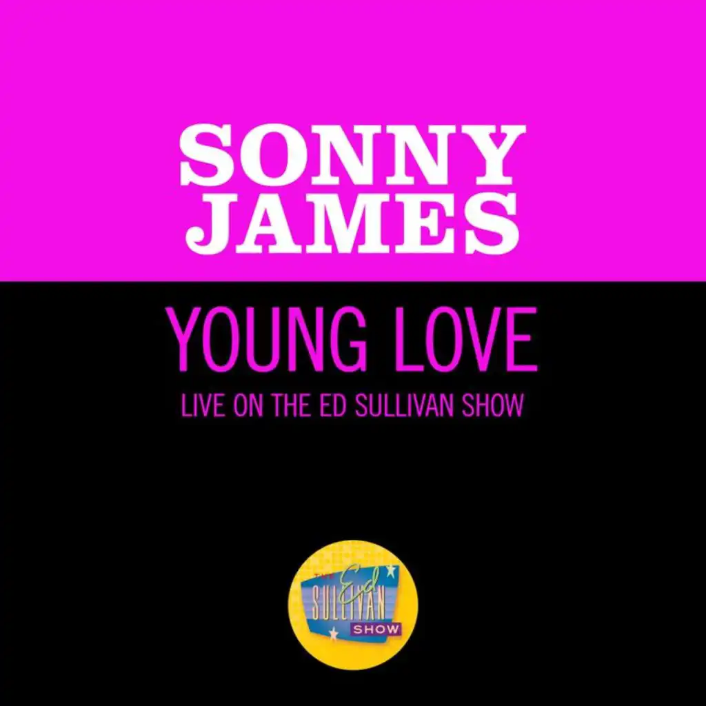 Young Love (Live On The Ed Sullivan Show, January 20, 1957)