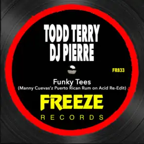 Todd Terry & DJ Pierre